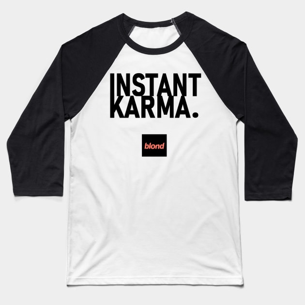 Instant Karma Baseball T-Shirt by RoanVerwerft